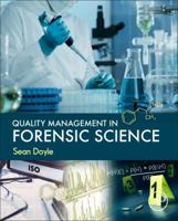 Quality Management in Forensic Science 0128054166 Book Cover