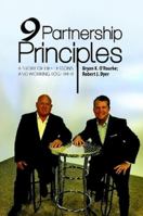 9 Partnership Principles: A Story of Life Lessons and Working Together 1483463133 Book Cover