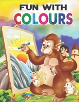 FUN WITH COLOURS B0BKXKBPC4 Book Cover