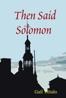 Then Said Solomon 1430321636 Book Cover