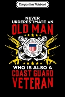 Composition Notebook: Coast Guard Never Underestimate An Old Man D4 Gun Flag Journal/Notebook Blank Lined Ruled 6x9 100 Pages 1698637845 Book Cover