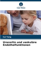 Urocortin und vaskuläre Endothelfunktionen (German Edition) 6209391850 Book Cover