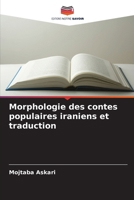 Morphologie des contes populaires iraniens et traduction (French Edition) 6208621518 Book Cover