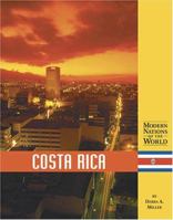 Modern Nations of the World - Costa Rica (Modern Nations of the World) 1590186230 Book Cover