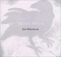 Arcana Mundi: Selected Works 1979-2000 1581770642 Book Cover