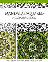 Mandalas Squared: A Magical Mandala Expansion Pack 1514883961 Book Cover