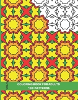 Tessellated Patterns Coloring Book: An Anti-stress Coloring Book for Adults, 100 Patterns, Volume 4, 8.5x11 B08NDXFG1R Book Cover