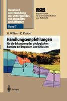 Handbuch Zur Erkundung Des Untergrundes Von Deponien Und Altlasten: Handlungsempfehlungen Fur Die Erkundung Der Geologischen Barriere Bei Deponien Und Altlasten 3642635725 Book Cover