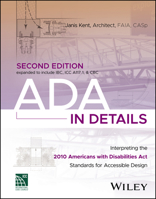 ADA in Details: Interpreting the 2010 Americans with Disabilities Act Standards for Accessible Design 1119900247 Book Cover