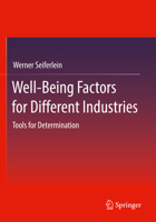 Well-Being Factors for Different Industries: Tools for Determination 3658349999 Book Cover