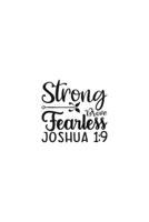 Strong Brave Fearless Joshua 1:9: Religious Church Notes, Write And Record Scripture Sermon Notes, Prayer Requests, Great For Applying Sermon Message 1694926087 Book Cover