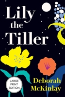 Lily the Tiller 1739725018 Book Cover