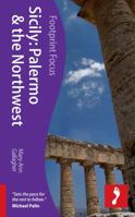 Footprint Focus: Sicily: Palermo & the Northwest 1908206497 Book Cover