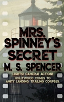 Mrs. Spinney's Secret 1509234489 Book Cover