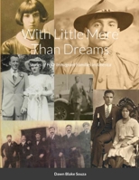 With Little More Than Dreams: Stories of Four Immigrant Families in America 131250675X Book Cover