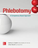 Phlebotomy: A Competency Based Approach 0073513849 Book Cover