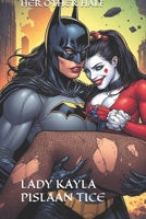 THE DARK KNIGHT AND HER OTHER HALF B0GQQD48J9 Book Cover
