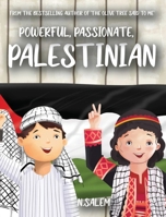 Powerful, Passionate, Palestinian B0HJFH1Z15 Book Cover