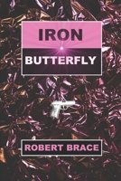 Iron Butterfly 0515141186 Book Cover