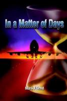 In a Matter of Days 1410744973 Book Cover