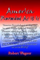 America Revealed As It Is 1425915876 Book Cover
