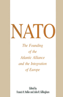 NATO: The Founding of the Atlantic Alliance 031206585X Book Cover