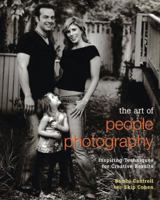 The Art of People Photography: Inspiring Techniques for Creative Results 0817455671 Book Cover