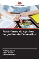 Plate-forme du système de gestion de l'éducation (French Edition) 6207601793 Book Cover