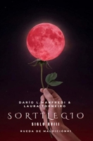 Sortilegio - Siglo XVIII: Rueda de Maldición #1 (Spanish Edition) B0DNML5YF9 Book Cover
