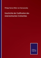 Geschichte Der Codification Des Österreichischen Civilrechtes 1017349606 Book Cover