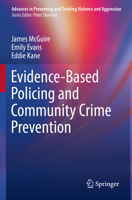 Evidence-Based Policing and Community Crime Prevention 303076365X Book Cover