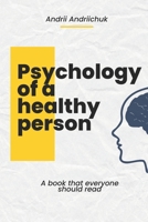 Psychology of a healthy person B0DV4LRRS7 Book Cover