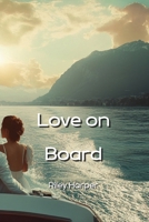 Love on Board B0DQ9QLXJ3 Book Cover
