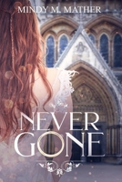 Never Gone 1084168251 Book Cover