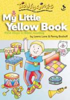 My Little Yellow Book: First Steps in Bible Reading 1859996930 Book Cover