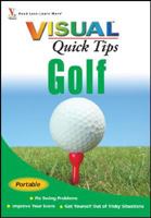 Golf VISUAL Quick Tips (Teach Yourself VISUALLY Consumer) 0470182660 Book Cover