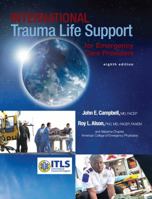 International Trauma Life Support for Emergency Care Providers, Global Edition 0132157241 Book Cover