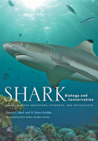 Shark Biology and Conservation: Essentials for Educators, Students, and Enthusiasts 1421438364 Book Cover