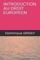 INTRODUCTION AU DROIT EUROPEEN B085KCYYZ1 Book Cover
