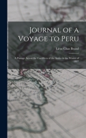 Journal of a Voyage to Peru: A Passage Across the Cordillera of the Andes in the Winter of 1827 1017936633 Book Cover