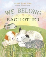 We Belong to Each Other 1400224748 Book Cover