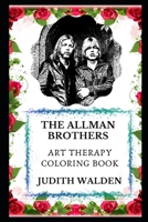 The Allman Brothers Art Therapy Coloring Book B083XWMG83 Book Cover
