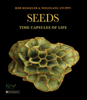 Seeds: Time Capsules of Life 1906506752 Book Cover