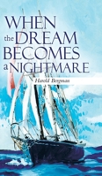 When the Dream Becomes a Nightmare 0228821525 Book Cover