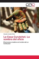 La Casa Curutchet. La Sombra del Oficio 3659079340 Book Cover
