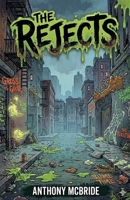 The Rejects B0F6VV9DVL Book Cover