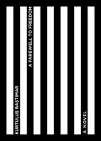 Farewell to Freedom null Book Cover