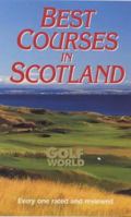 Best Courses of Scotland 185410683X Book Cover