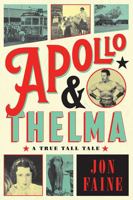 Apollo and Thelma 1743797087 Book Cover