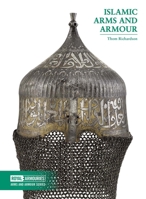 Islamic Arms and Armour 0948092718 Book Cover